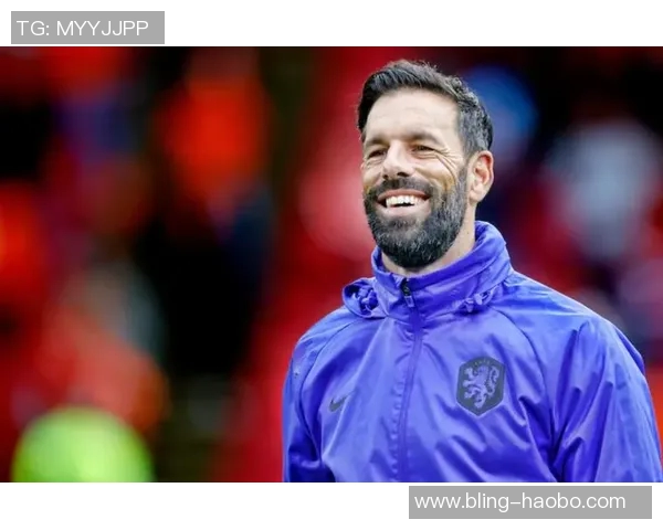 范尼重返足球舞台49岁担任荷兰队助教辅佐科曼征战世界杯 范尼重返足球舞台49岁担任荷兰队助教辅佐科曼征战世界杯